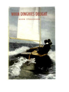 When Dinghies Delight 