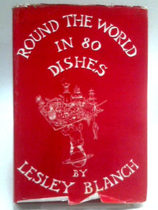 Round the World in Eighty Dishes 