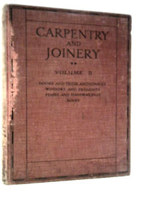 Carpentry and Joinery: Volume II 