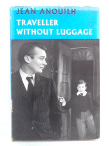 Traveller Without Luggage 