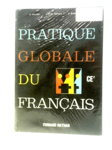 Pratique Globale du Francais 