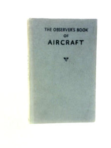 The Observer's Book of Aircraft (Observer's No. 11) 