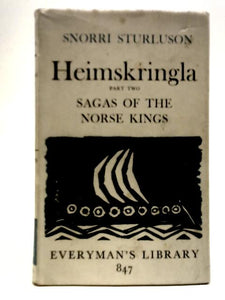 Heimskringla Part Two: Sagas of the Norse Kings. 