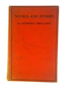 Novels And Stories By Anthony Trollope 