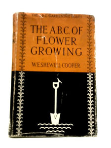 The ABC of Flower Growing 