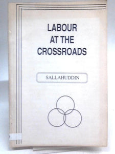 Labour at The Crossroads 