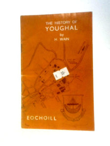 Eochoill: The History of Youghal 