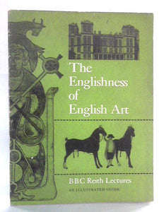 The Englishness of English Art: Reith Lectures 1955 