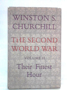 The Second World War, Vol II: Their Finest Hour 