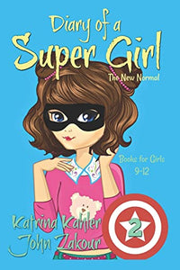 Diary of a SUPER GIRL 