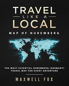 Travel Like a Local - Map of Nuremberg 