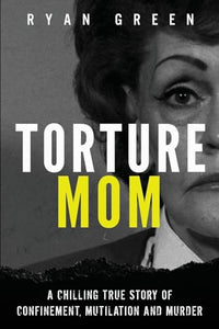 Torture Mom 