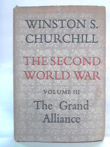 The Second World War, Volume III: The Grand Alliance 