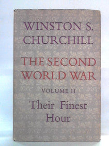 The Second World War, Vol 2 - Their Finest Hour 