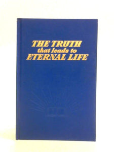 The Truth That Leads to Eternal Life 