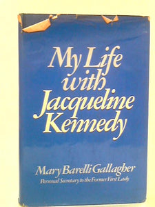 My Life with Jacqueline Kennedy 