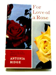 For Love of a Rose 