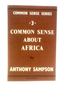 Common Sense About Africa 