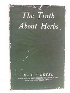 The Truth About Herbs 