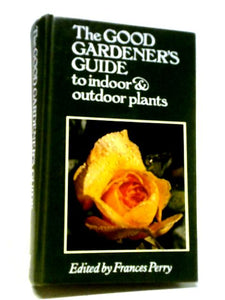 The Good Gardener's Guide 