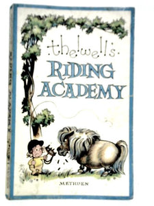 Thelwell's Riding Academy 