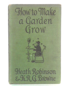 How to Make Garden Grow 