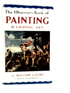 The Observer's Book of Painting and Graphic Art 