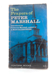 The Prayers of Peter Marshall 