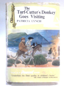 The Turf-cutter's Donkey Goes Visiting: The Story Of An Island Holiday (Pennant Books-no.45) 