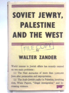 Soviet Jewry, Palestine and the West 