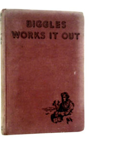 Biggles Works It Out 