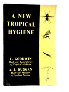 A New Tropical Hygiene 