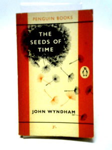 The Seeds of Time (Penguin Books 1385) 