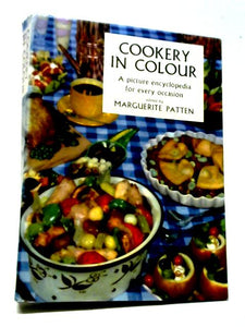 Cookery In Colour - A Picture Encyclopedia For Every Occasion 