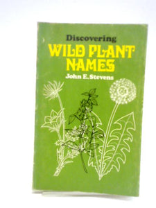 Discovering Wild Plant Names 