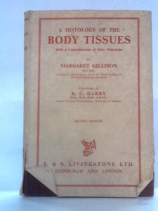 A Histology of the Body Tissues 