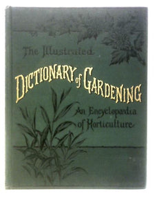 The Illustrated Dictionary of Gardening - A Practical and Scientific Encyclopaedia of Horticulture for Gardeners and Botanists. Division V. - Odo to Pin. 