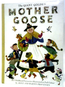 The Giant Golden Mother Goose. 367 Childhood Favourites 