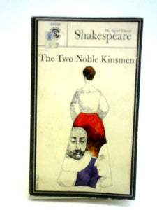 The Two Noble Kinsmen 