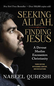 Seeking Allah, Finding Jesus 