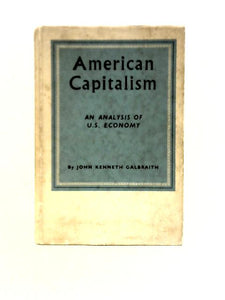 American Capitalism: The Concept of Countervailing Power 