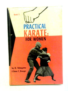 Practical Karate for Women (Practical Karate, Book V) 