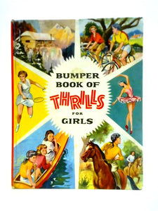 Bumper Book of Thrills For Girls 