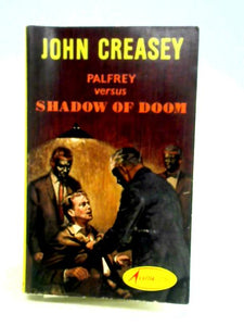 Palfrey Versus the Shadow of Doom 