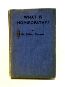 What Is Homoeopathy 