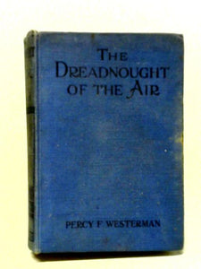 The Dreadnought of the Air 