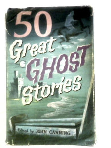 50 Great Ghost Stories 