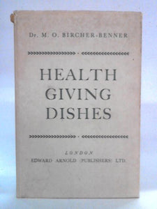 Health-Giving Dishes 