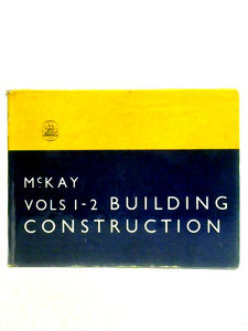 Building Construction - Volumes One and Two Together 