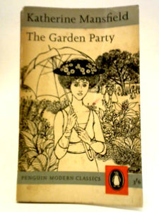 The Garden Party And Other Stories 